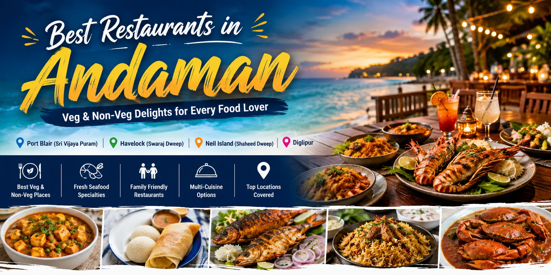 Best Restaurants in Andaman | Veg, Seafood & Family Dining Guide