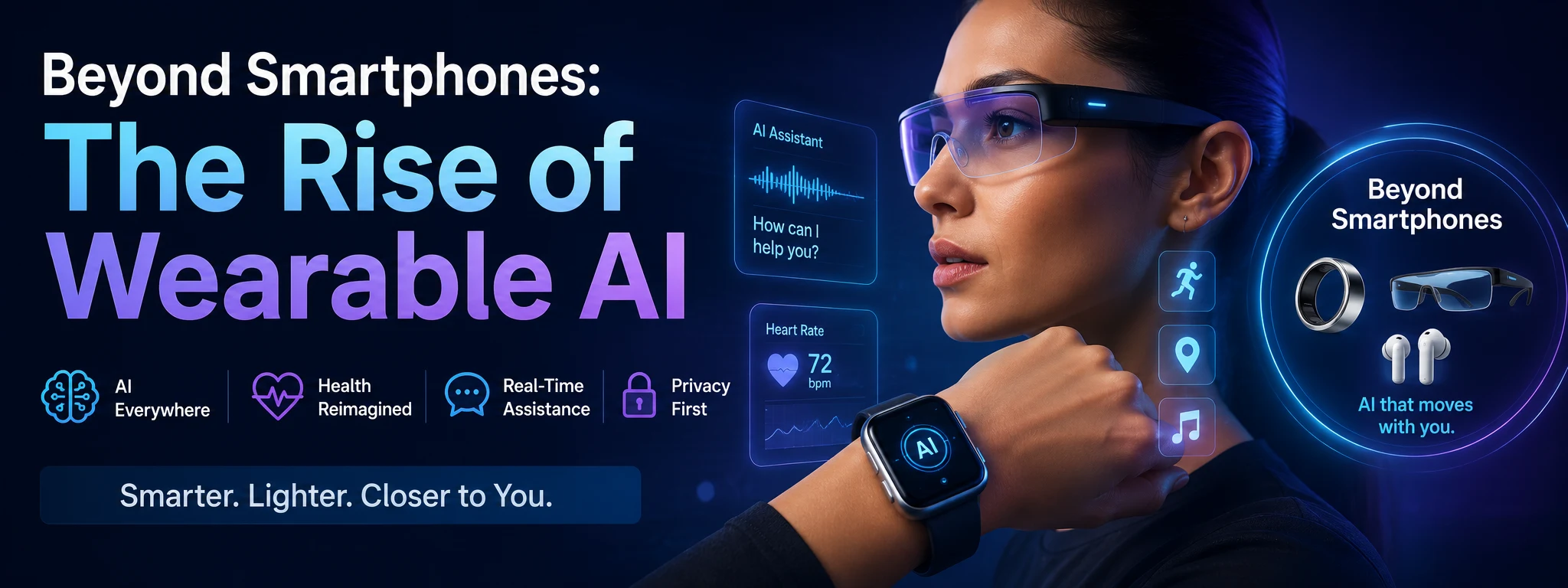 Beyond Smartphones: The Rise of Wearable AI