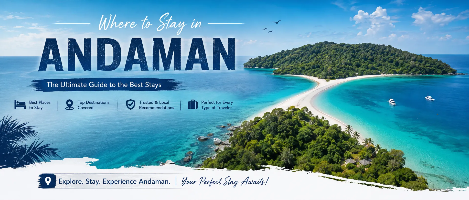 Where to Stay in Andaman | Best Areas & Hotels Guide 2026